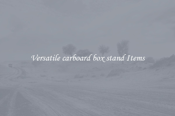 Versatile carboard box stand Items
