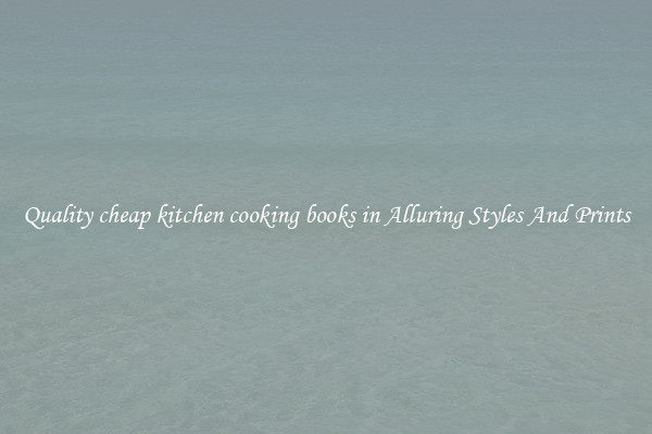 Quality cheap kitchen cooking books in Alluring Styles And Prints