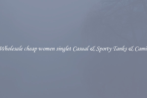 Wholesale cheap women singlet Casual & Sporty Tanks & Camis
